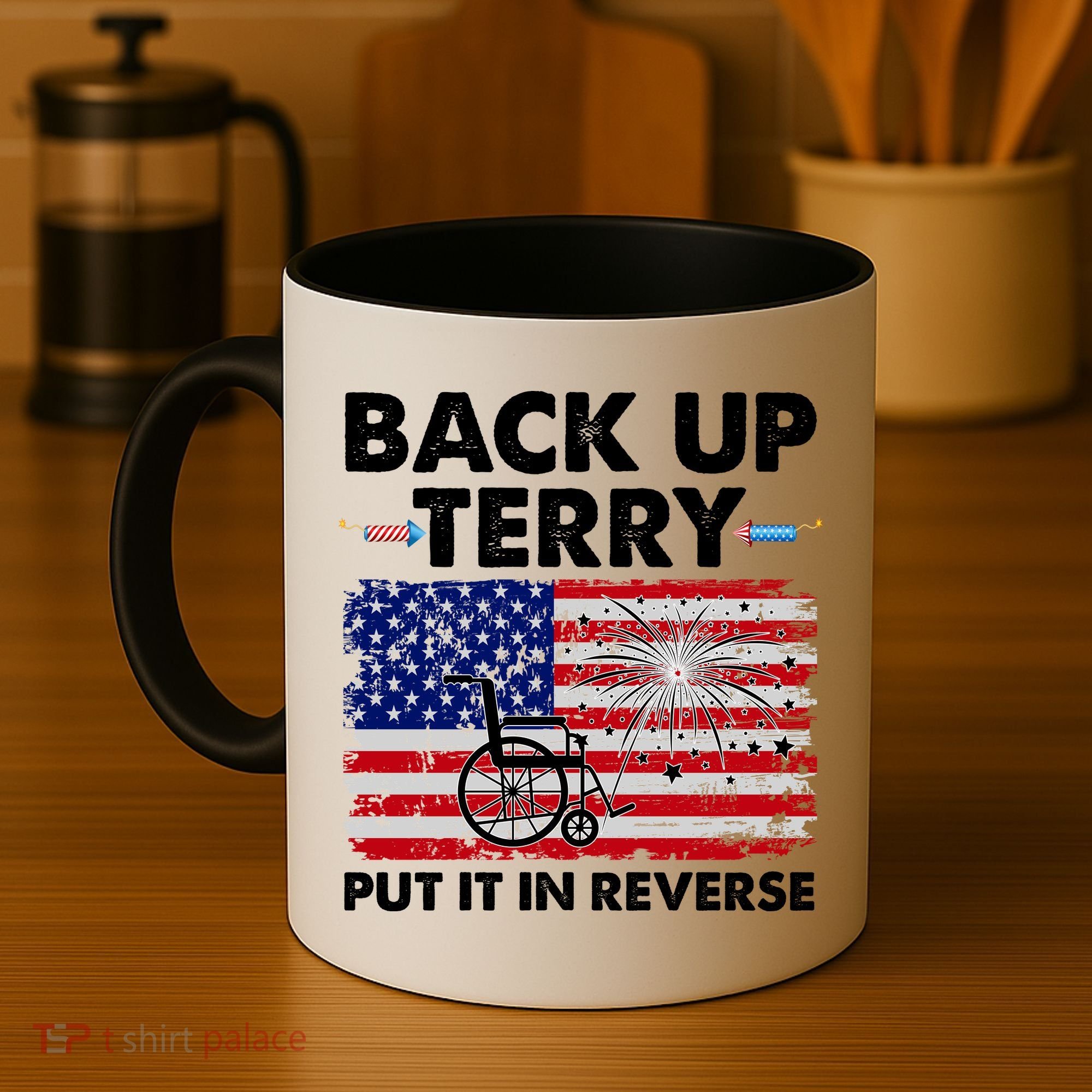 Fourth 4th Of July Back Up Terry Put It In Reverse USA Flag Coffee Mug