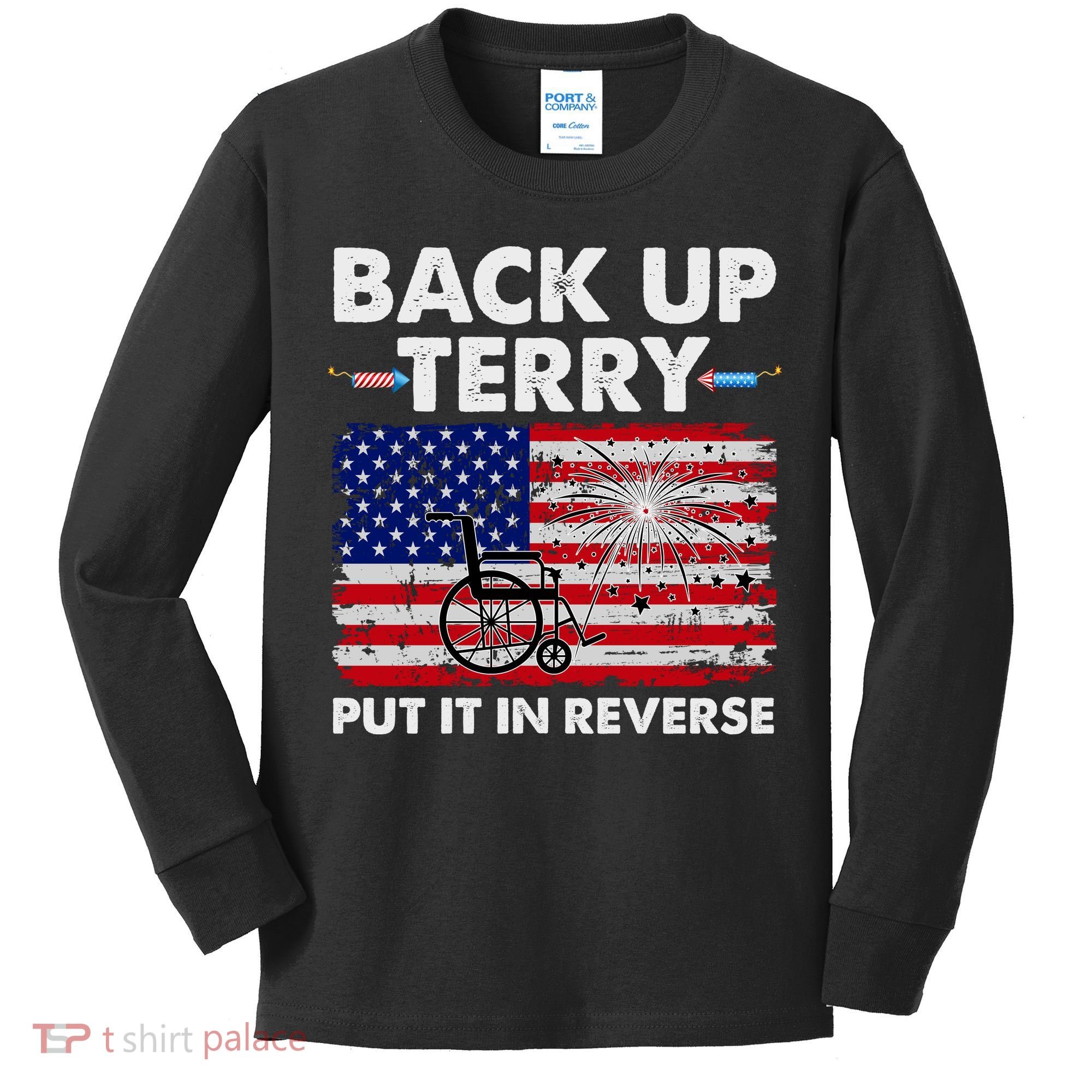 Fourth 4th Of July Back Up Terry Put It In Reverse USA Flag Kids Long Sleeve Shirt