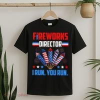 Funny 4th Of July Fireworks Director I Run You Run T-Shirt thumb 2