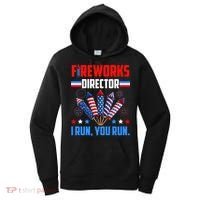 Funny 4th Of July Fireworks Director I Run You Run Women's Hoodie thumb 0