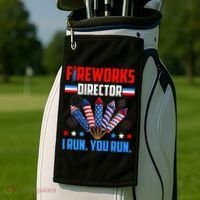 Funny 4th Of July Fireworks Director I Run You Run Golf Towel thumb 2