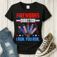 Funny 4th Of July Fireworks Director I Run You Run Women's T-Shirt thumb 3
