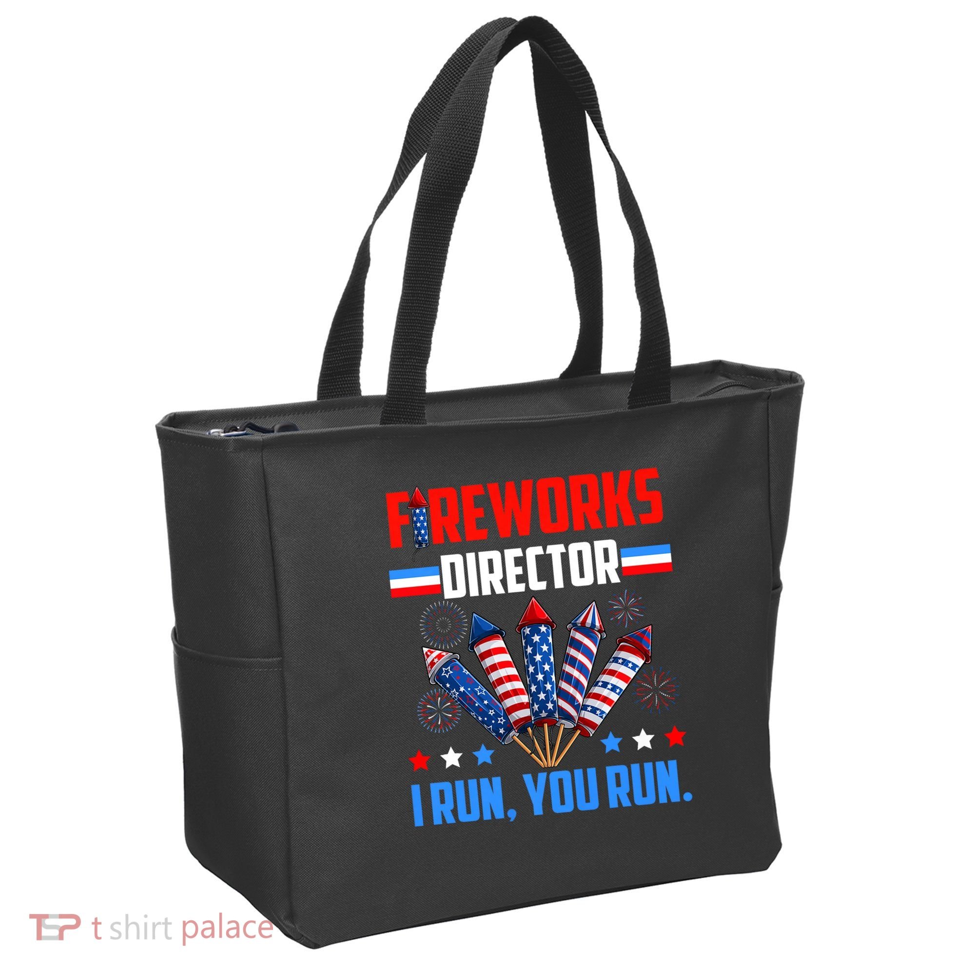 Funny 4th Of July Fireworks Director I Run You Run Tote Bag