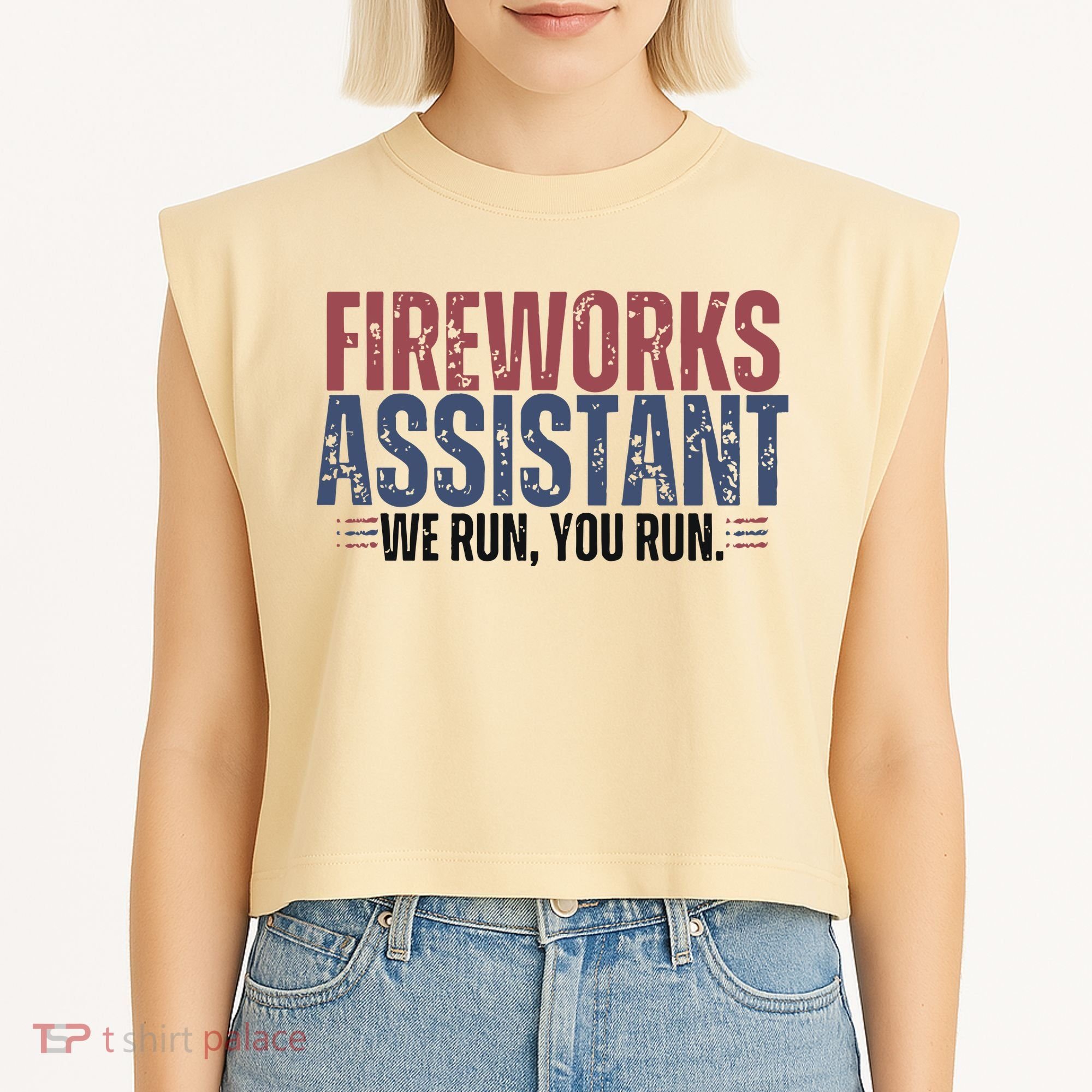 Funny 4th Of July Fireworks Assistant We Run You Run Garment-Dyed Women's Muscle Tee