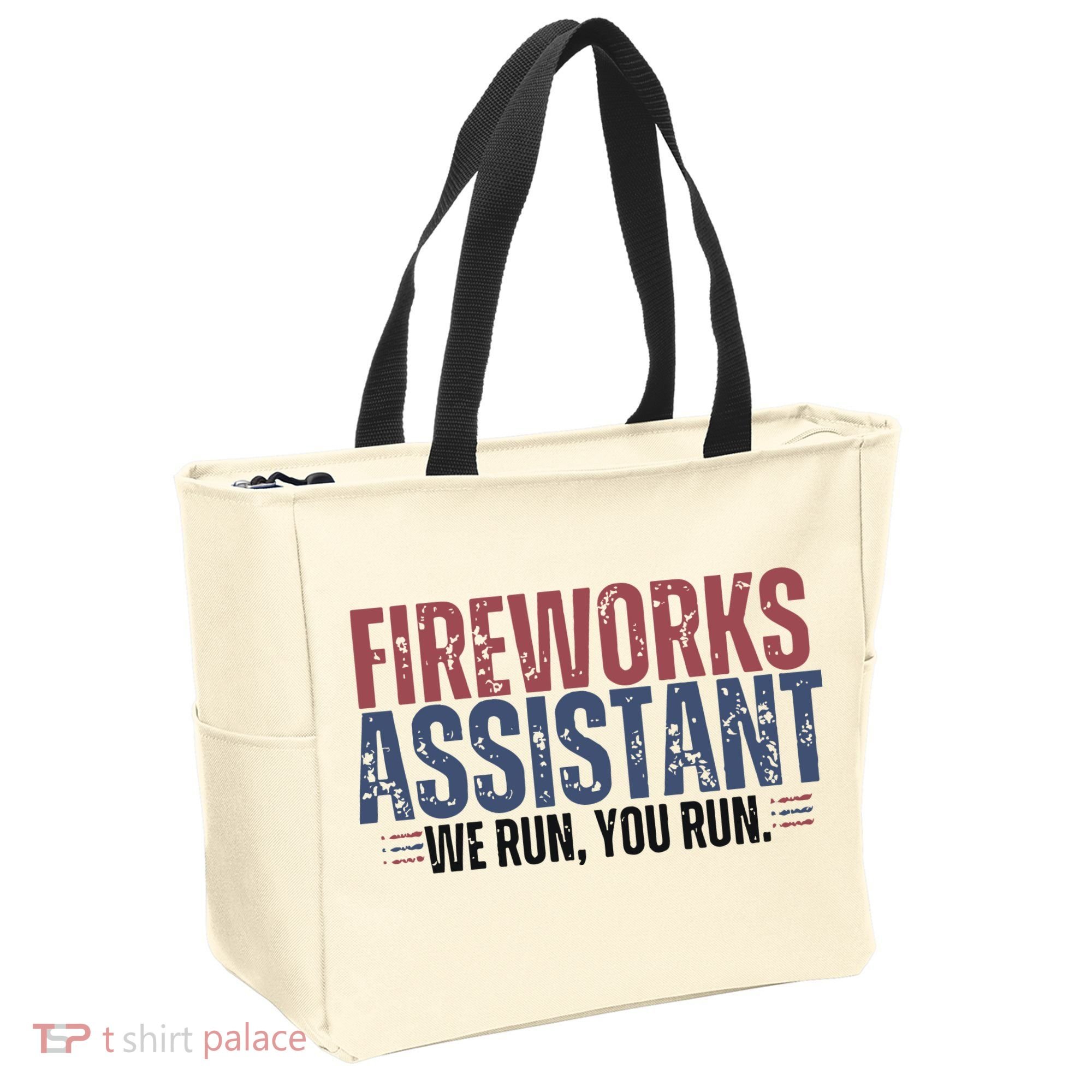Funny 4th Of July Fireworks Assistant We Run You Run Tote Bag