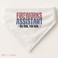 Funny 4th Of July Fireworks Assistant We Run You Run USA-Made Doggie Bandana thumb 0