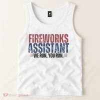 Funny 4th Of July Fireworks Assistant We Run You Run Tank Top thumb 2