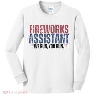 Funny 4th Of July Fireworks Assistant We Run You Run Kids Long Sleeve Shirt thumb 0
