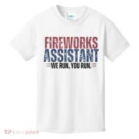 Funny 4th Of July Fireworks Assistant We Run You Run Kids T-Shirt thumb 0