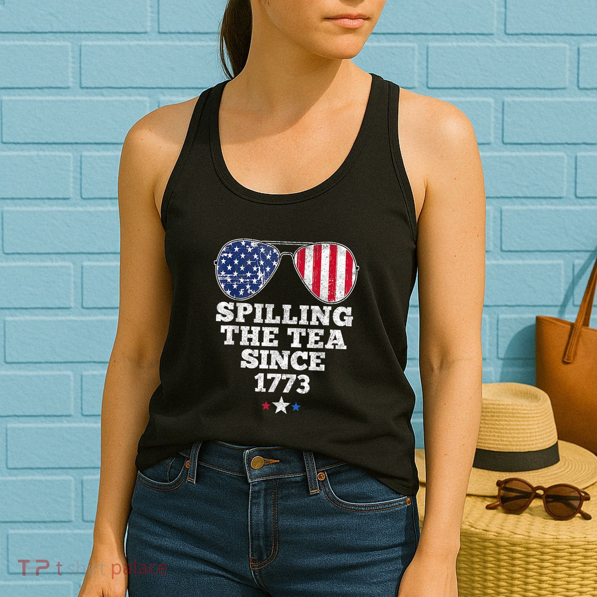 Funny 4th Of July Spilling The Tea Since 1773 American Flag Women's Tank Top