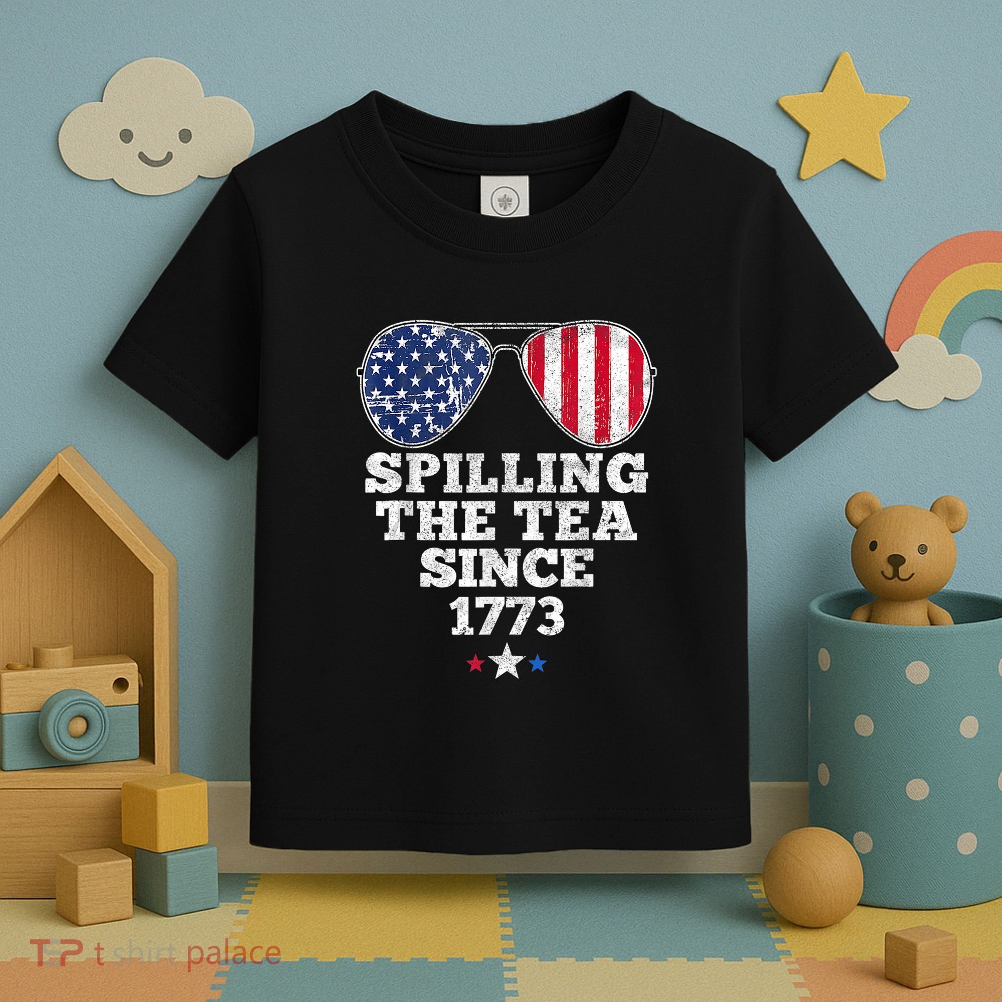 Funny 4th Of July Spilling The Tea Since 1773 American Flag Toddler T-Shirt