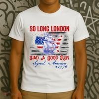 Funny 4th Of July So Long London Had A Good Run T-Shirt thumb 3