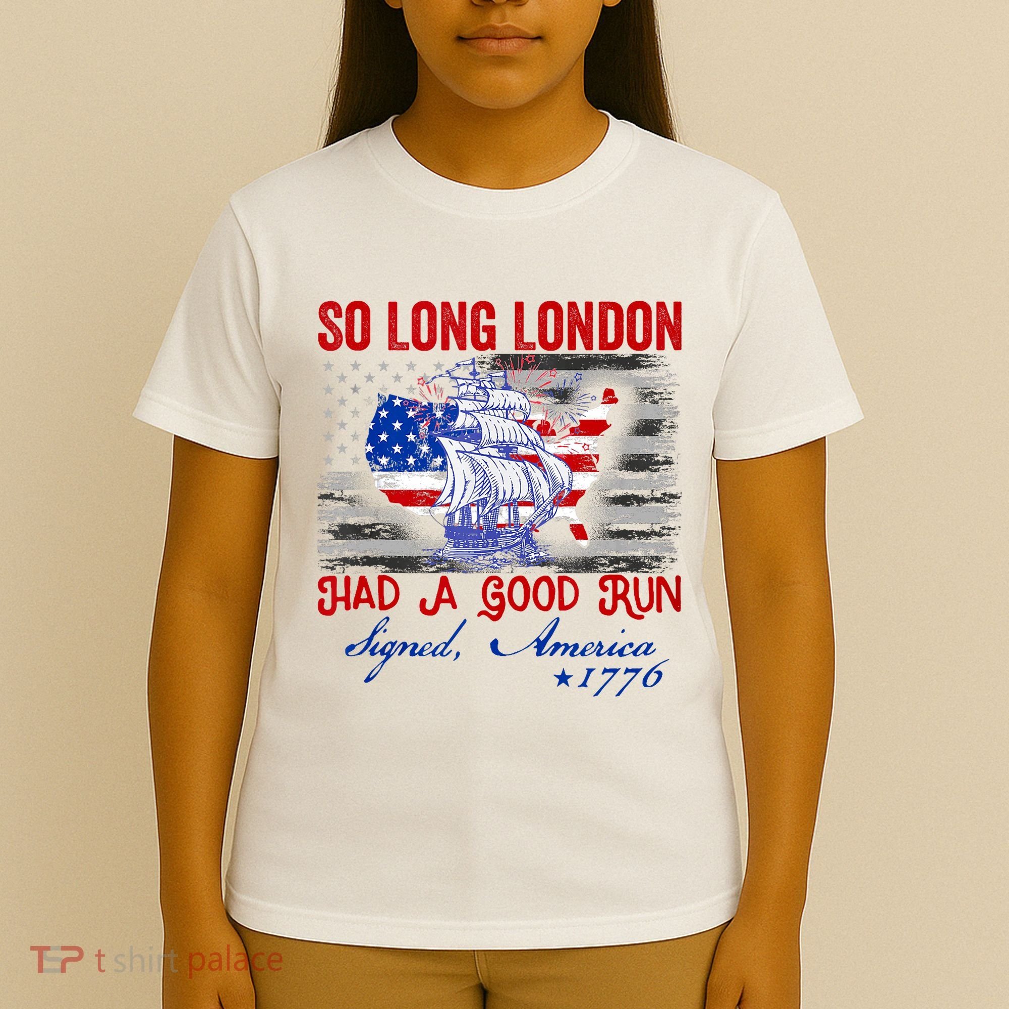 Funny 4th Of July So Long London Had A Good Run T-Shirt