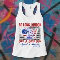 Funny 4th Of July So Long London Had A Good Run Women's Tank Top thumb 3