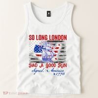 Funny 4th Of July So Long London Had A Good Run Tank Top thumb 2