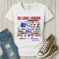 Funny 4th Of July So Long London Had A Good Run Women's T-Shirt thumb 3