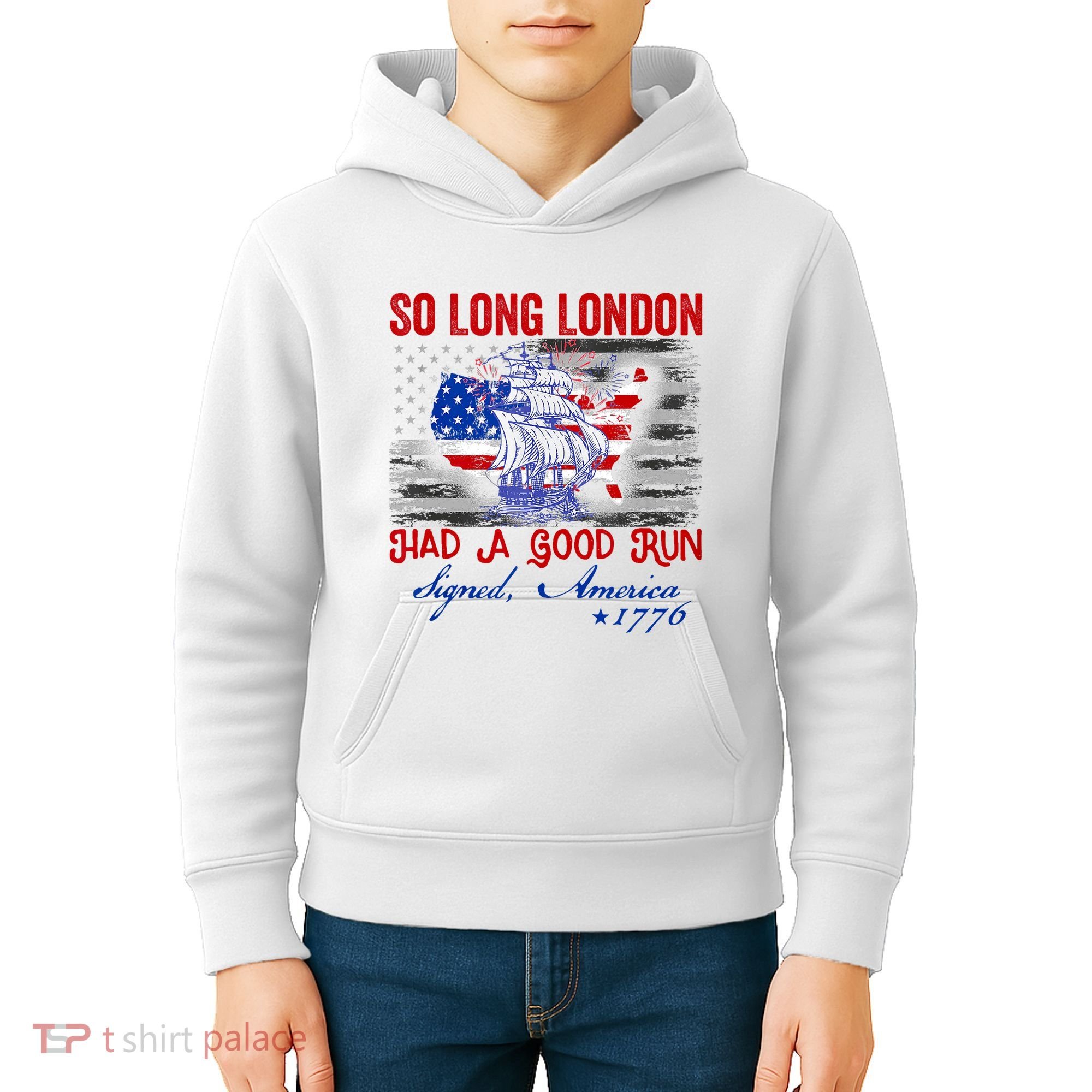Funny 4th Of July So Long London Had A Good Run Kids Hoodie
