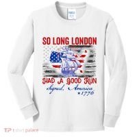 Funny 4th Of July So Long London Had A Good Run Kids Long Sleeve Shirt thumb 0