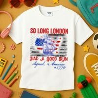 Funny 4th Of July So Long London Had A Good Run Kids T-Shirt thumb 3