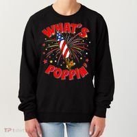 Funny 4th Of July What's Poppin Fireworks Rocket Women's Sweatshirt thumb 0
