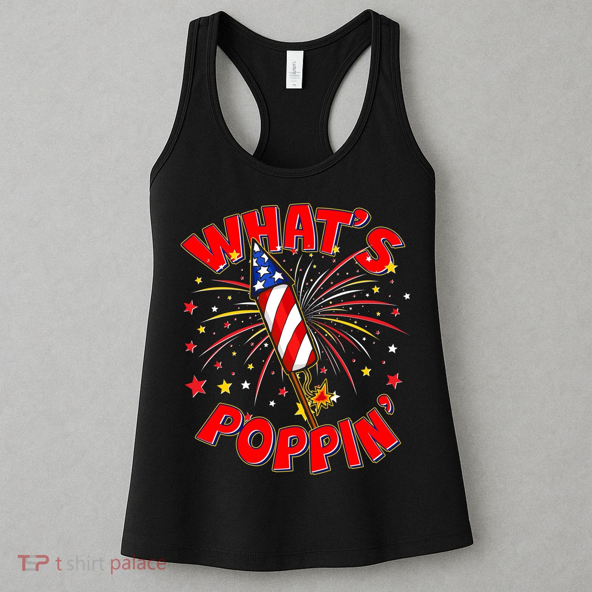 Funny 4th Of July What's Poppin Fireworks Rocket Women's Tank Top