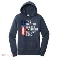 Funny 4th Of July The British Blew A 13 Colony Lead Retro Women's Hoodie thumb 0