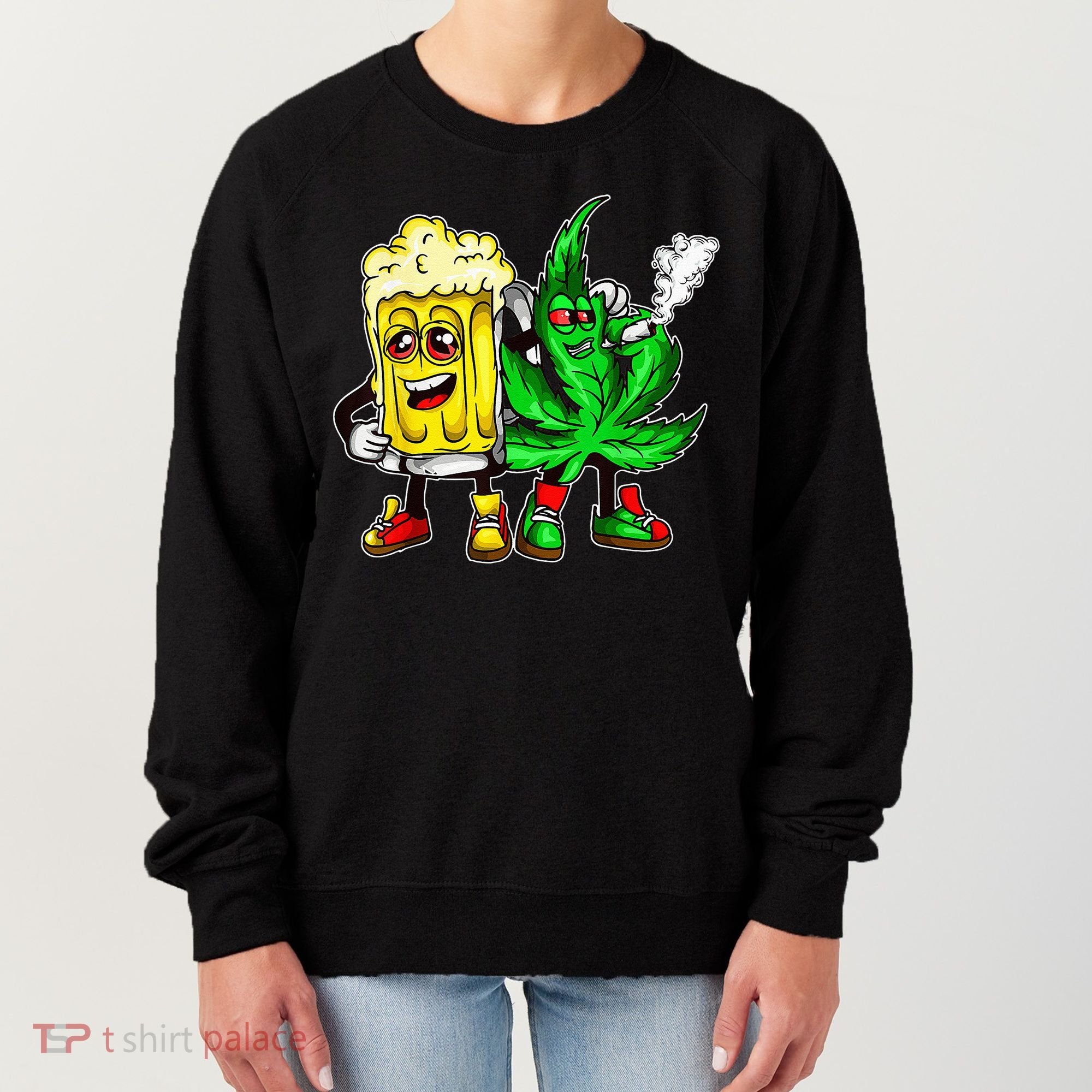 Funny 420 Pot Leaf Marijuana Bong Beer Drunk Weed Cannabis Women's Sweatshirt
