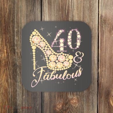 Fabulous & 40 Sparkly Heel 40th Birthday Coaster