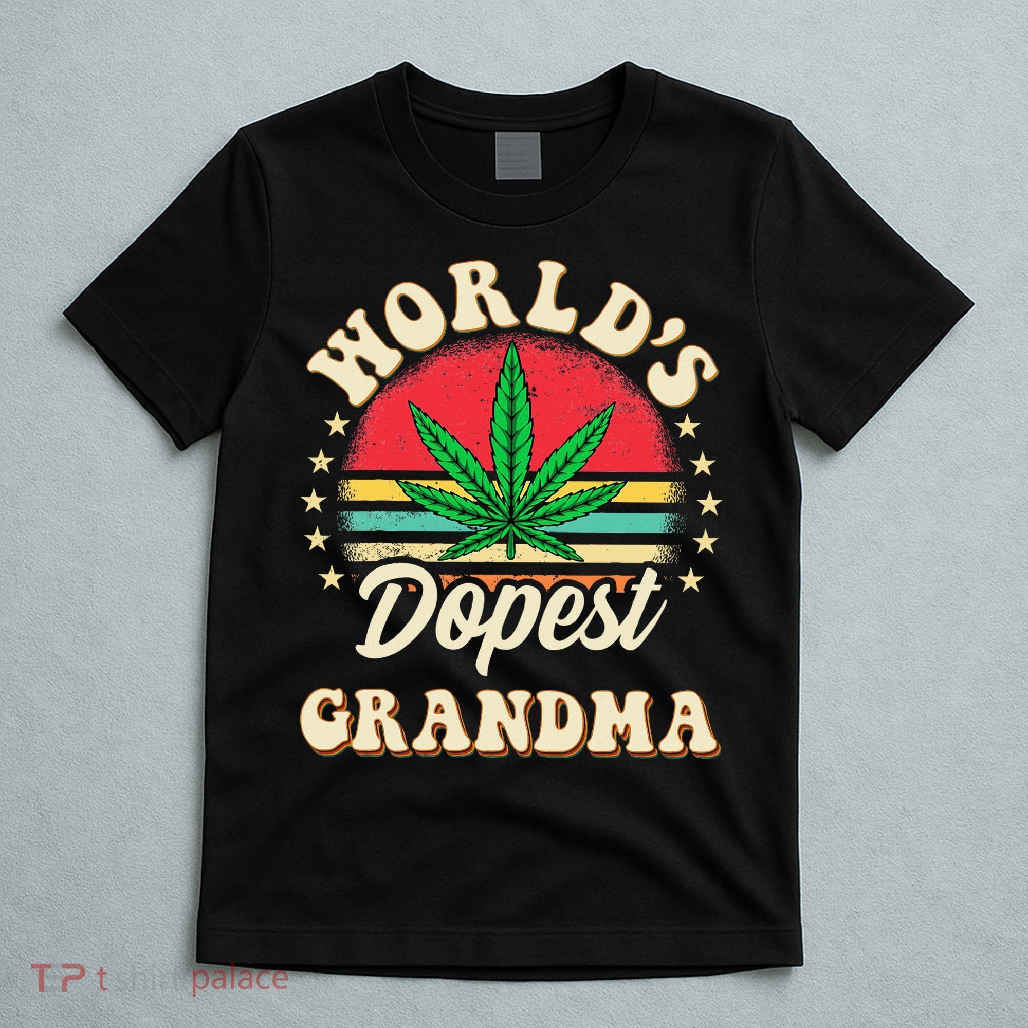 Funny 420 Weed Pot Vintage Matching Worlds Dopest Grandma T-Shirt