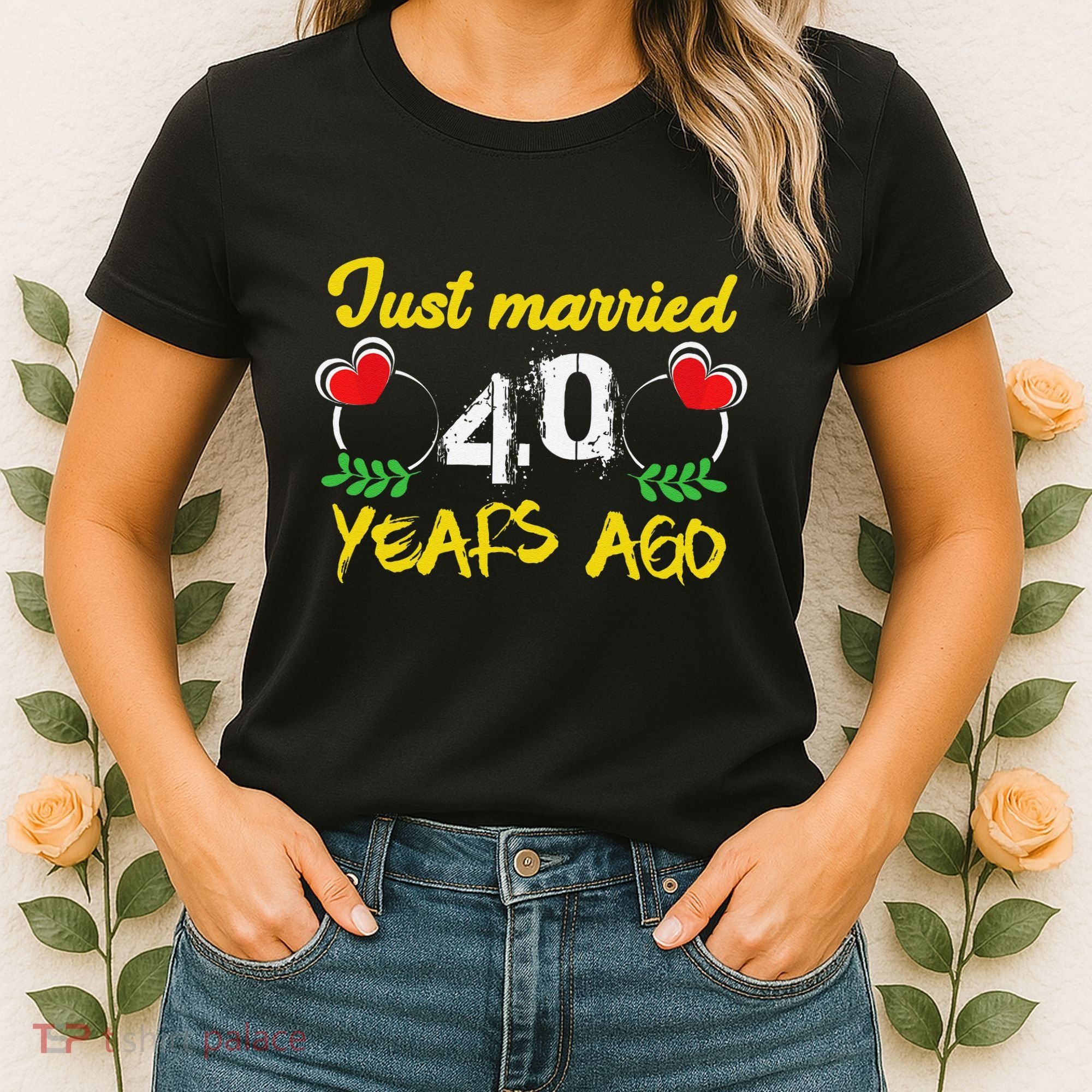 Funny 40th Wedding Anniversary Just Married 40 Years Ago Women's T-Shirt