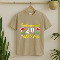 Funny 40th Wedding Anniversary Just Married 40 Years Ago T-Shirt thumb 2