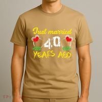 Funny 40th Wedding Anniversary Just Married 40 Years Ago T-Shirt thumb 3
