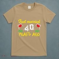 Funny 40th Wedding Anniversary Just Married 40 Years Ago T-Shirt thumb 5