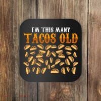 Funny 40 Year Old Taco Lovers Gag Gift, 40th Birthday Coaster thumb 0