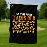 Funny 40 Year Old Taco Lovers Gag Gift, 40th Birthday Golf Towel thumb 1