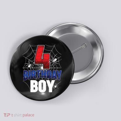 Four 4 Year Old 4th Birthday Boy Spider Web 4yr Party Button