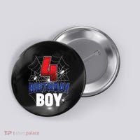 Four 4 Year Old 4th Birthday Boy Spider Web 4yr Party Button thumb 0