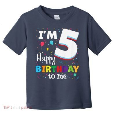 Five 5yr 5th Birthday Happy Birthday 5 Years Old Toddler T-Shirt