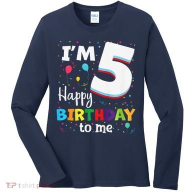 Five 5yr 5th Birthday Happy Birthday 5 Years Old Women's Long Sleeve Shirt