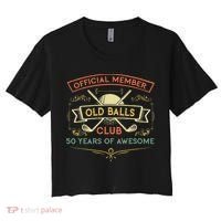 Funny 50th Birthday Old Balls Club 50 Year Old Golfer Women's Crop Top Tee thumb 0