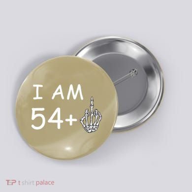 Funny 55th Birthday Button