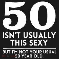 Funny 50th Birthday Humor 50 Isnt Usually This Sexy Joke Hoodie thumb 2