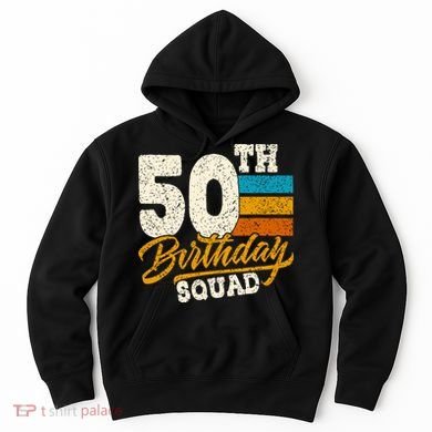 Funny 50th Birthday Squad Group Vintage Retro Hoodie