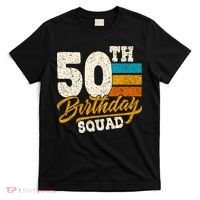 Funny 50th Birthday Squad Group Vintage Retro T-Shirt thumb 0