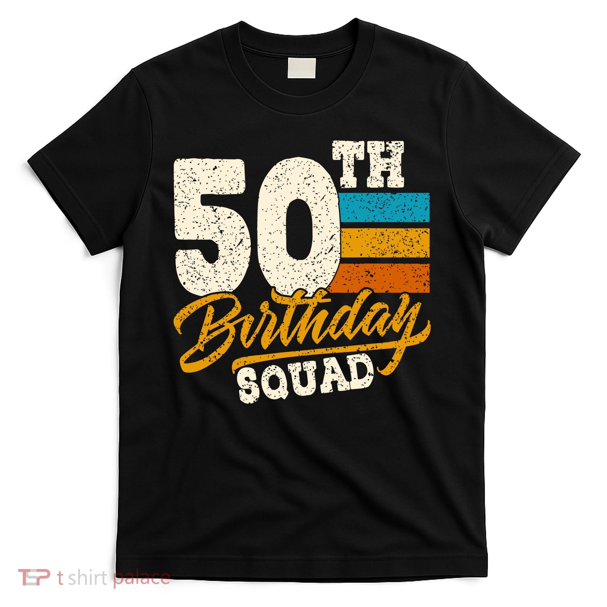 Funny 50th Birthday Squad Group Vintage Retro T-Shirt