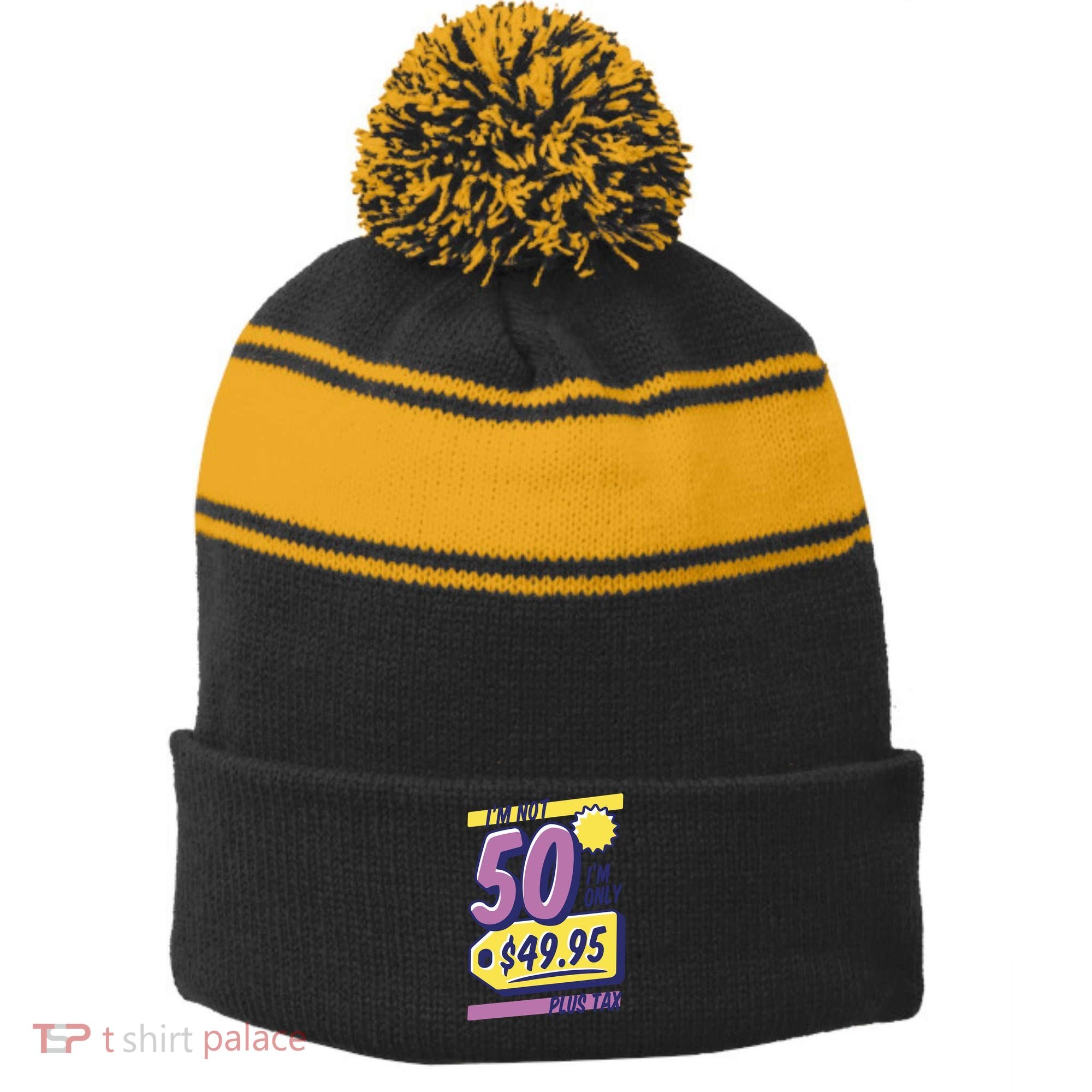 Funny 50th Birthday Plus Tax Stripe Pom Pom Beanie