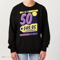 Funny 50th Birthday Plus Tax Women's Sweatshirt thumb 0