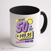 Funny 50th Birthday Plus Tax Coffee Mug thumb 1