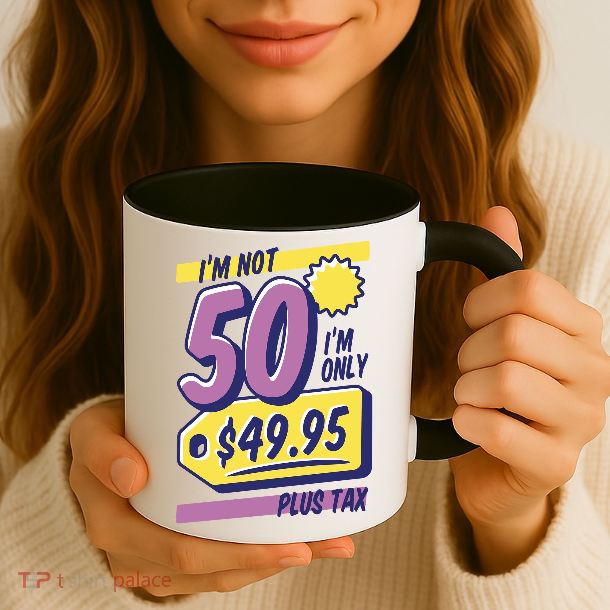 Funny 50th Birthday Plus Tax Coffee Mug