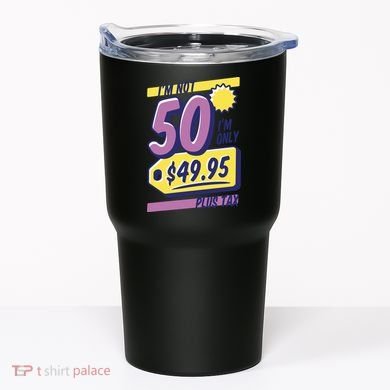 Funny 50th Birthday Plus Tax Tumbler